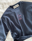 I’m Okay Embroidered Tee