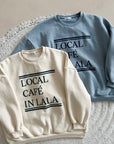 Cafe Sweatshirt