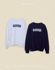 GOOD Sweatshirt (Adult)