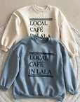 Cafe Sweatshirt