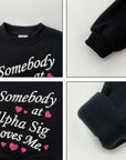 Love Me Brushed Sweatshirt