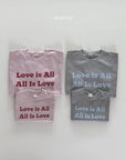 Love Is All Tee (with Mom)