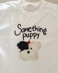 Something Puppy Shirt – Lockeres T-Shirt mit süßem Statement