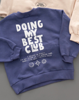 Doing My Best Club Sweatshirt – Lässiger Komfort mit Botschaft