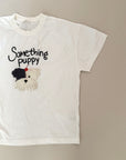 Something Puppy Shirt – Lockeres T-Shirt mit süßem Statement