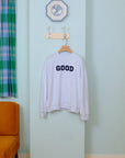 GOOD Sweatshirt (Adult)