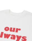 Little Foxx – Always Tee