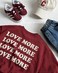 Little Foxx – Love More Sweatshirt