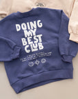 Doing My Best Club Sweatshirt – Lässiger Komfort mit Botschaft