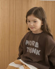 More Think Sweatshirt