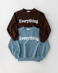 Everything Sweatshirt