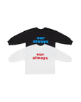Little Foxx – Always Tee