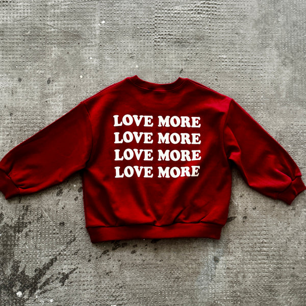More Love Sweatshirt