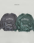 Always Pigment Sweatshirt (with Mom)