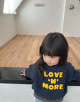 Little Foxx – Love More Sweatshirt