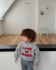 Little Foxx – Love More Sweatshirt