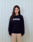 GOOD Sweatshirt (Adult)