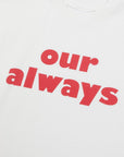 Little Foxx – Always Tee